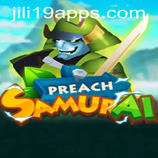 Unveiling PreachSamurai: A New Era of Strategic Gameplay with jili19